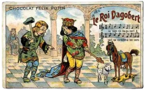 Sammelbild Felix Potin Schokolade Der gute König Dagobert mit Löwenspitz, Belgien ca 1910